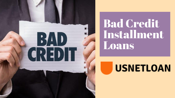 Bad Credit Installment Loans