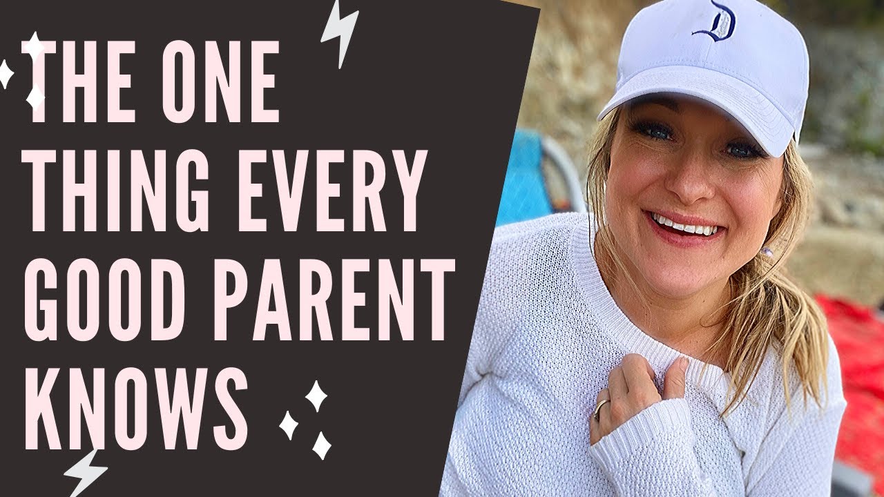 The One Thing Every Good Parent Knows Are You Doing It Too