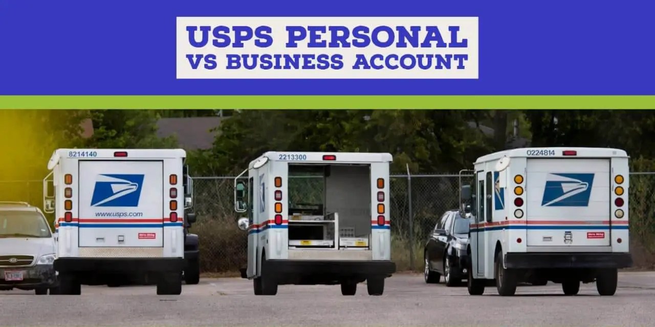 USPS Personal vs Business Account An Easy Comparison Overview