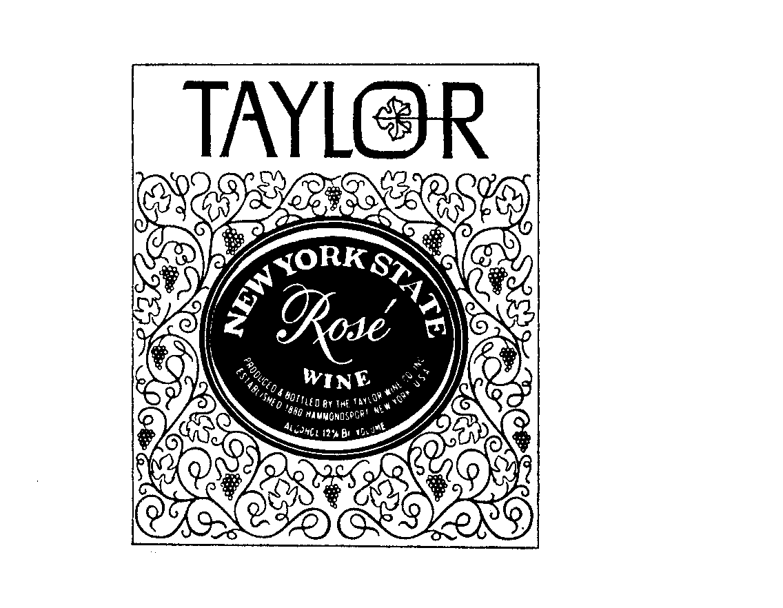 TAYLOR NEW YORK ROSE WINE PRODUCED & BOTTLED BY THE TAYLOR WINE CO. INC. ESTABLISHED 1880