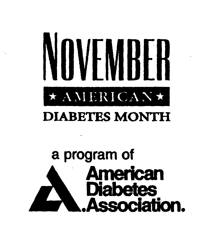NOVEMBER AMERICAN DIABETES MONTH A PROGRAM OF AMERICAN DIABETES