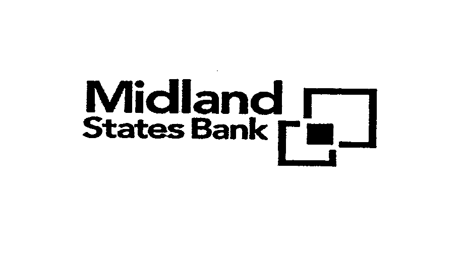 MIDLAND STATES BANK Midland States Bancorp, Inc. Trademark Registration