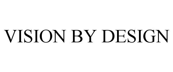 VISION BY DESIGN Companion Life Insurance Company Trademark Registration
