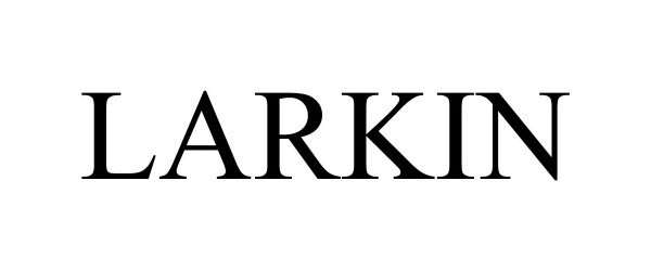 LARKIN Larkin Products, LLC Trademark Registration