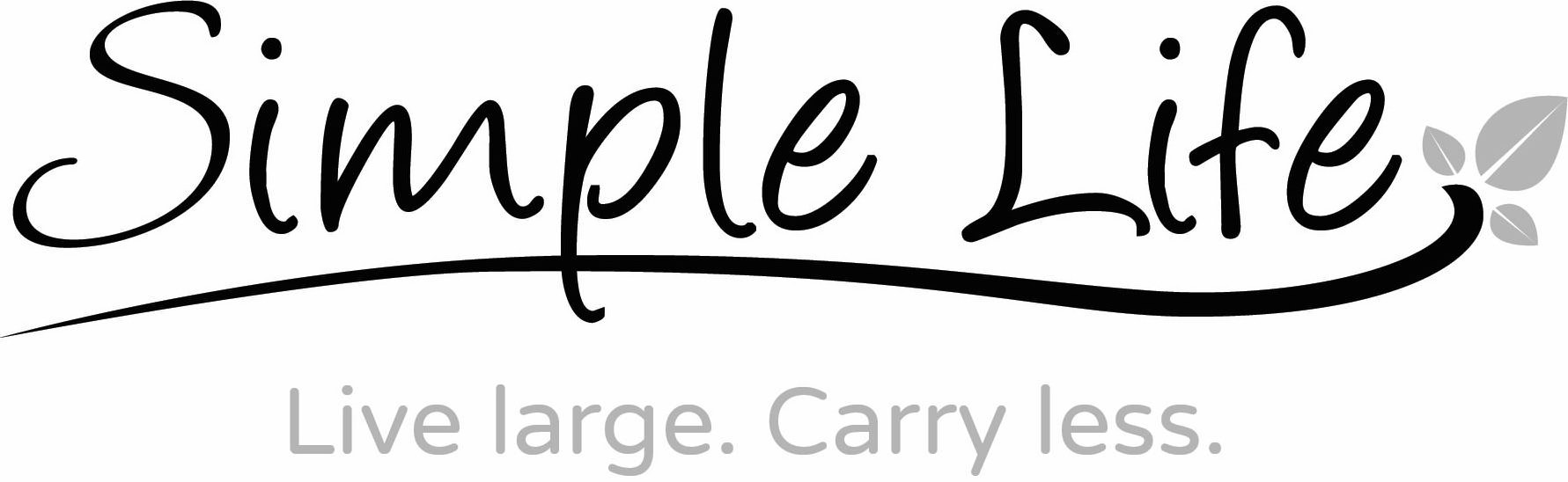 SIMPLE LIFE LIVE LARGE CARRY LESS Simple Life Partners LLC Trademark