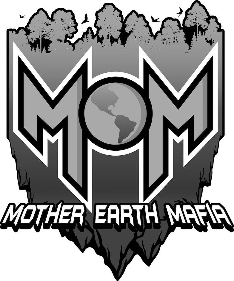 MOM MOTHER EARTH MAFIA Dotson, Brian Trademark Registration