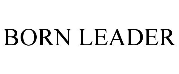 Born Leader Manning Tameeka Trademark Registration