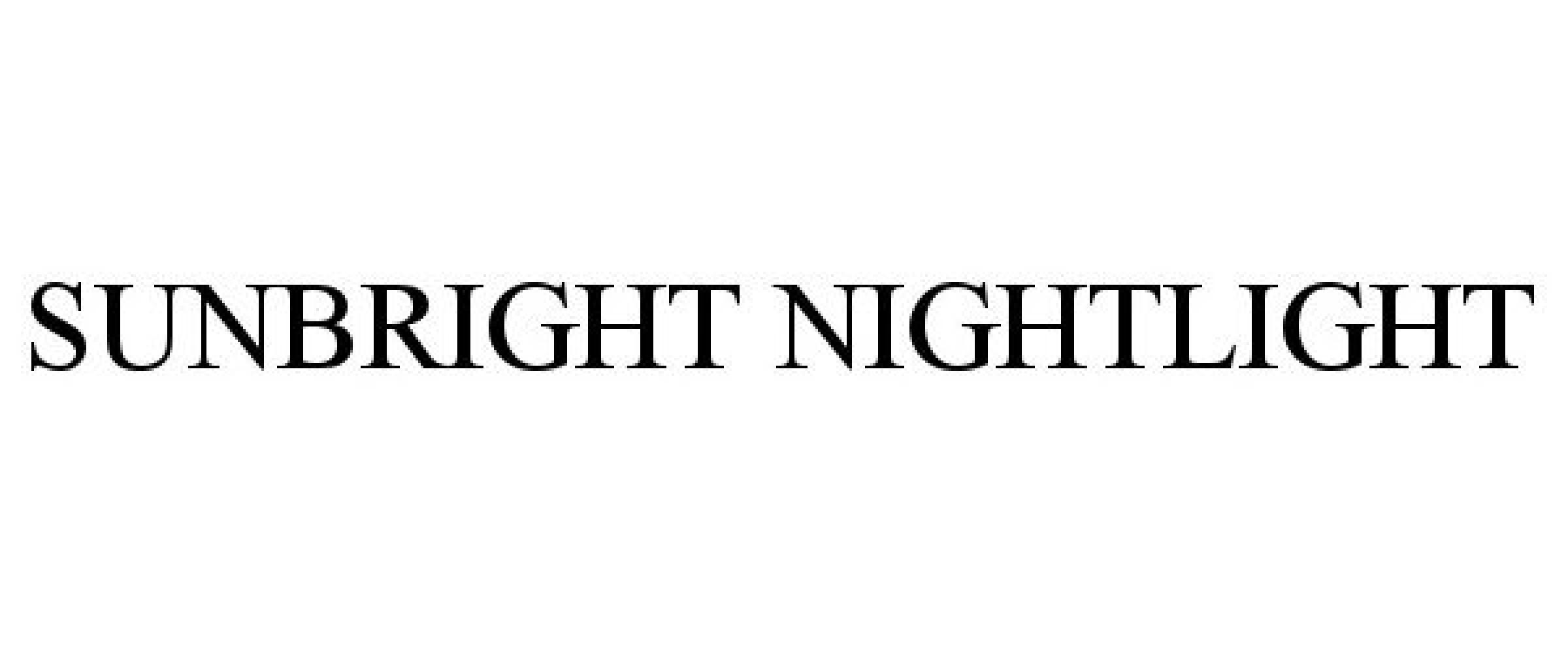 SUNBRIGHT NIGHTLIGHT Sunbright Nightlight LLC Trademark Registration
