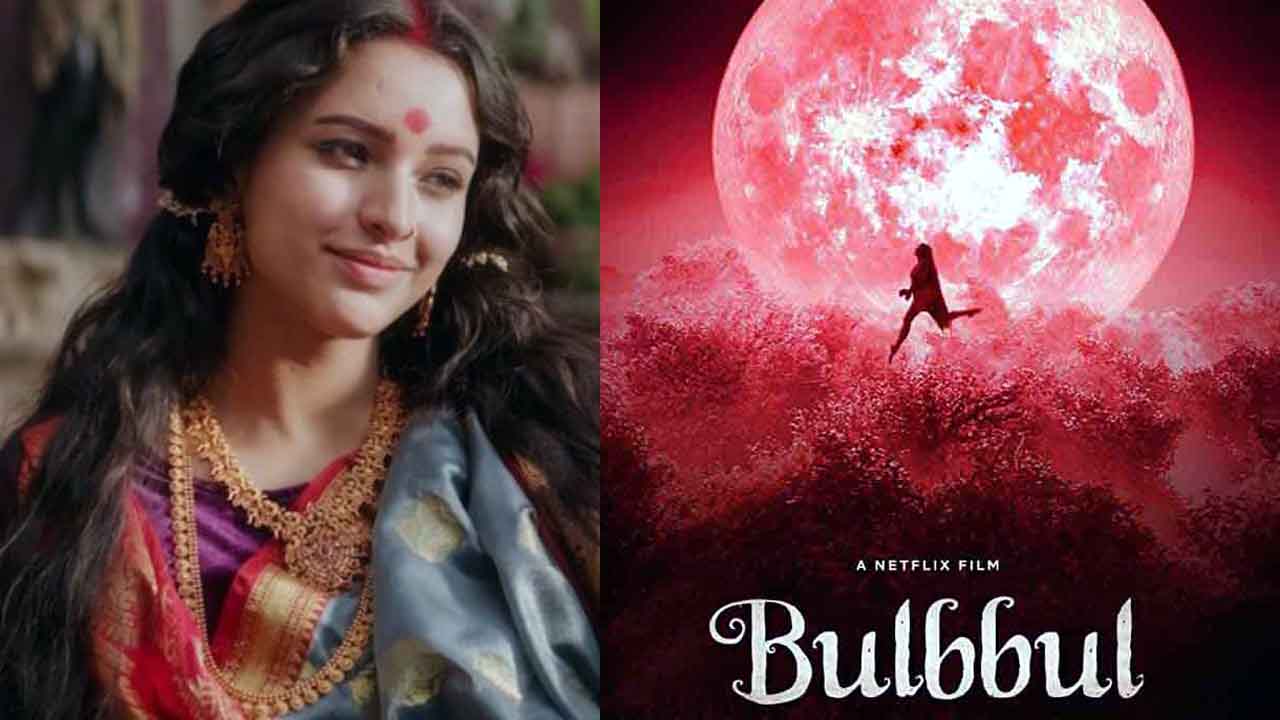 Bulbbul Movie Review Anushka Sharma’s Netflix Production Is Wired All Wrong