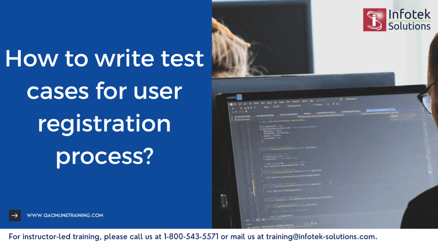 How to write test cases for user registration process?