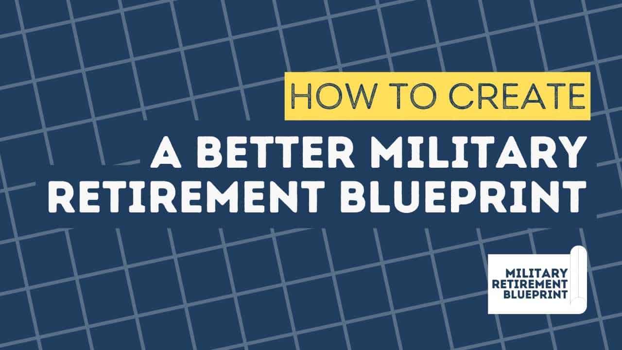 Military Retirement Blueprint Better Than Benefits