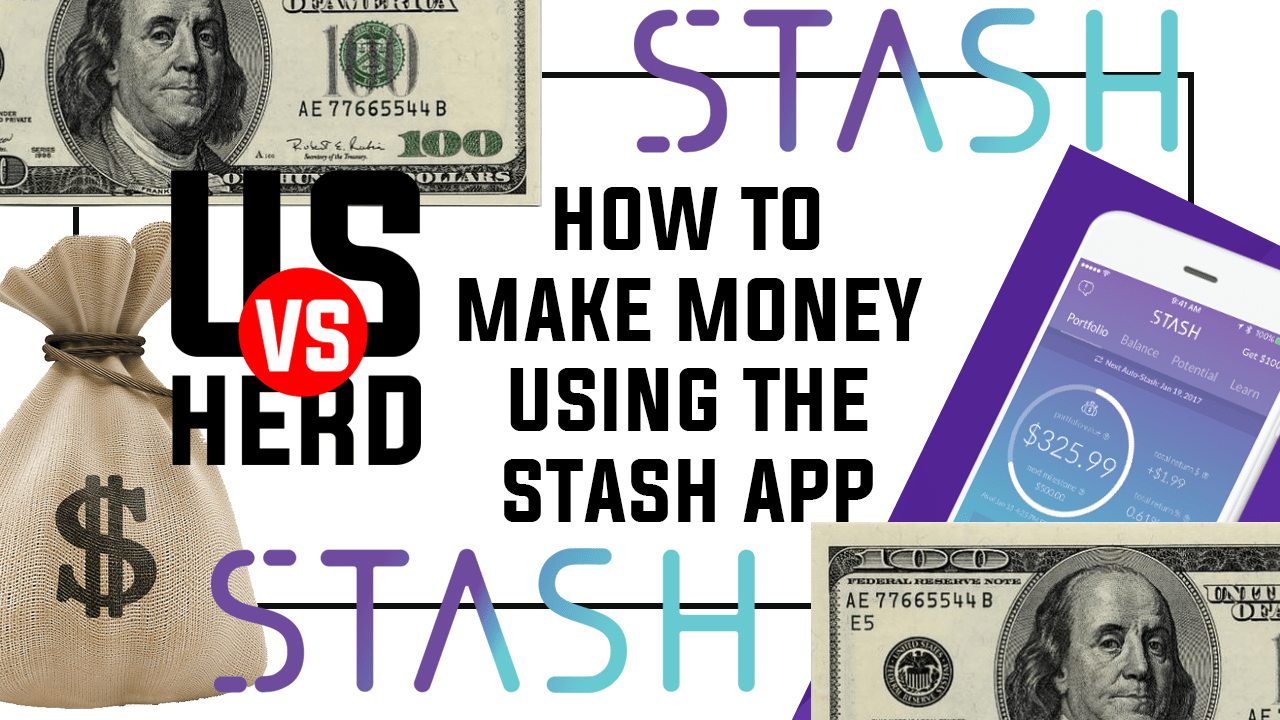 How To Make Money Using The Stash Invest App US vs HERD