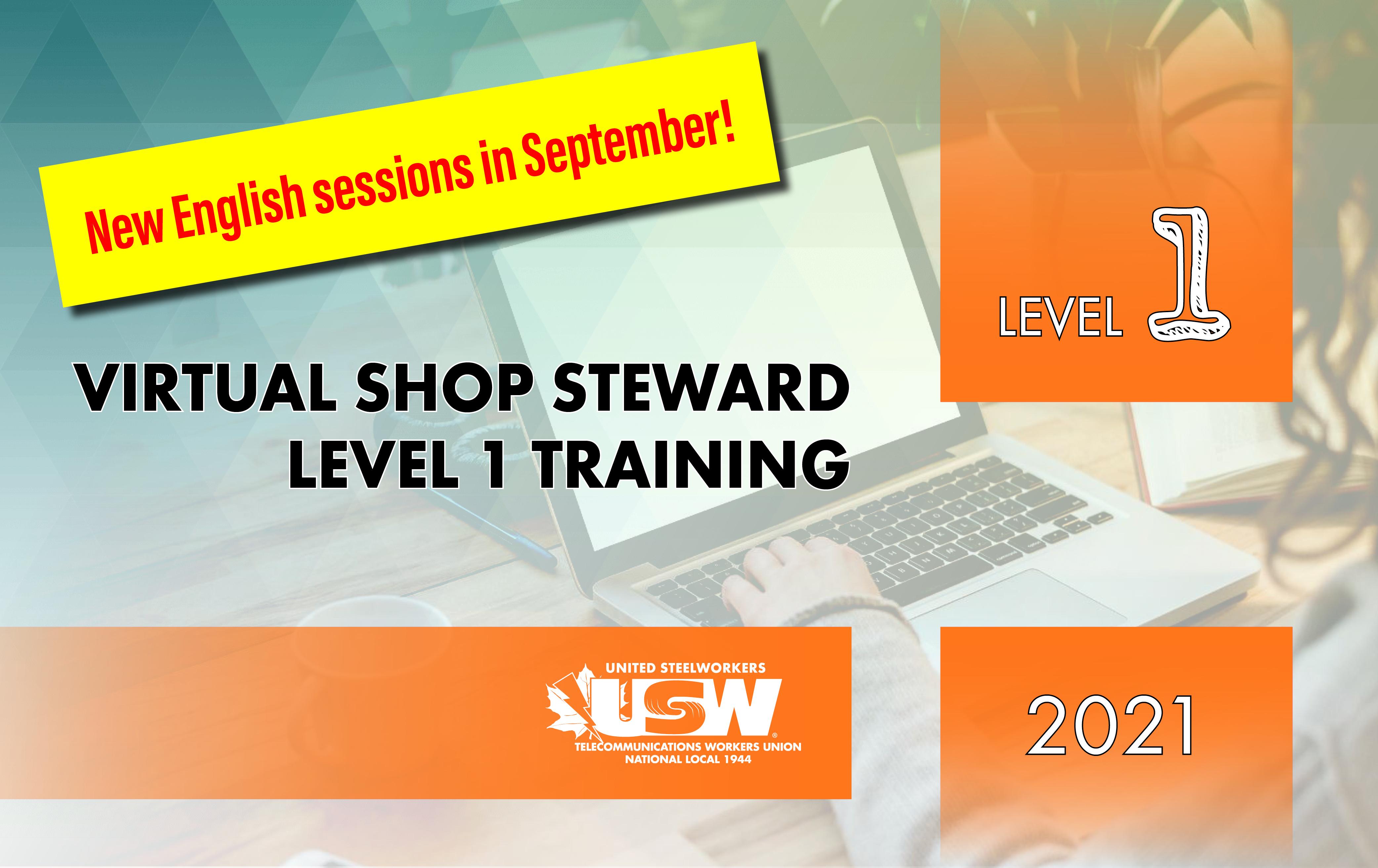 Virtual Shop Steward Level 1 Training New dates in September UNITED