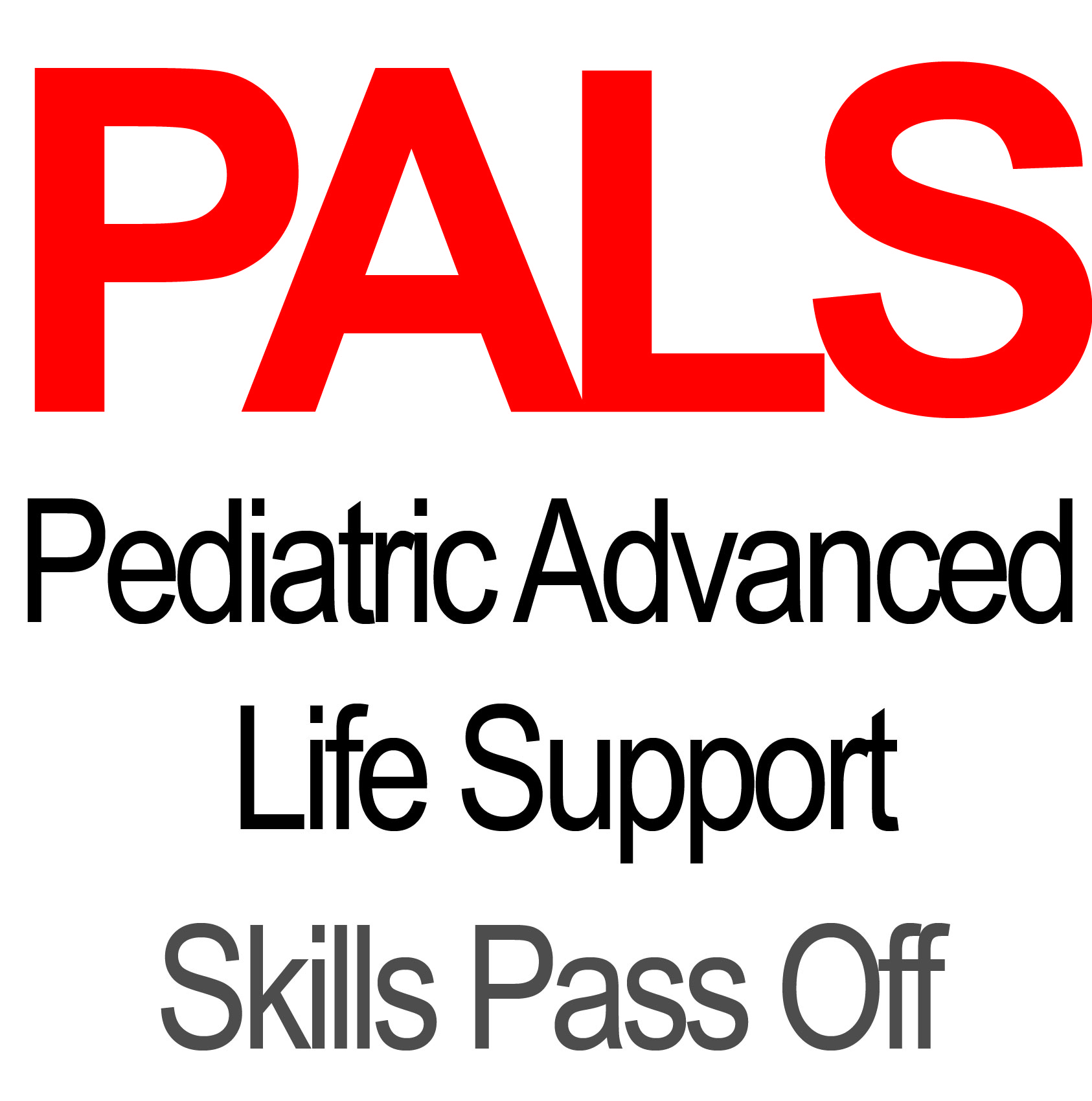 Pediatric Advanced Life Support (PALS) Skills Pass Off Utah CPR