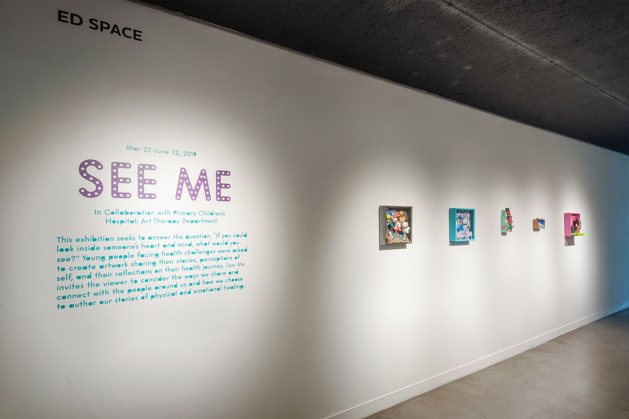 UMOCA SEE ME Primary Children’s Hospital Art Therapy Dept.