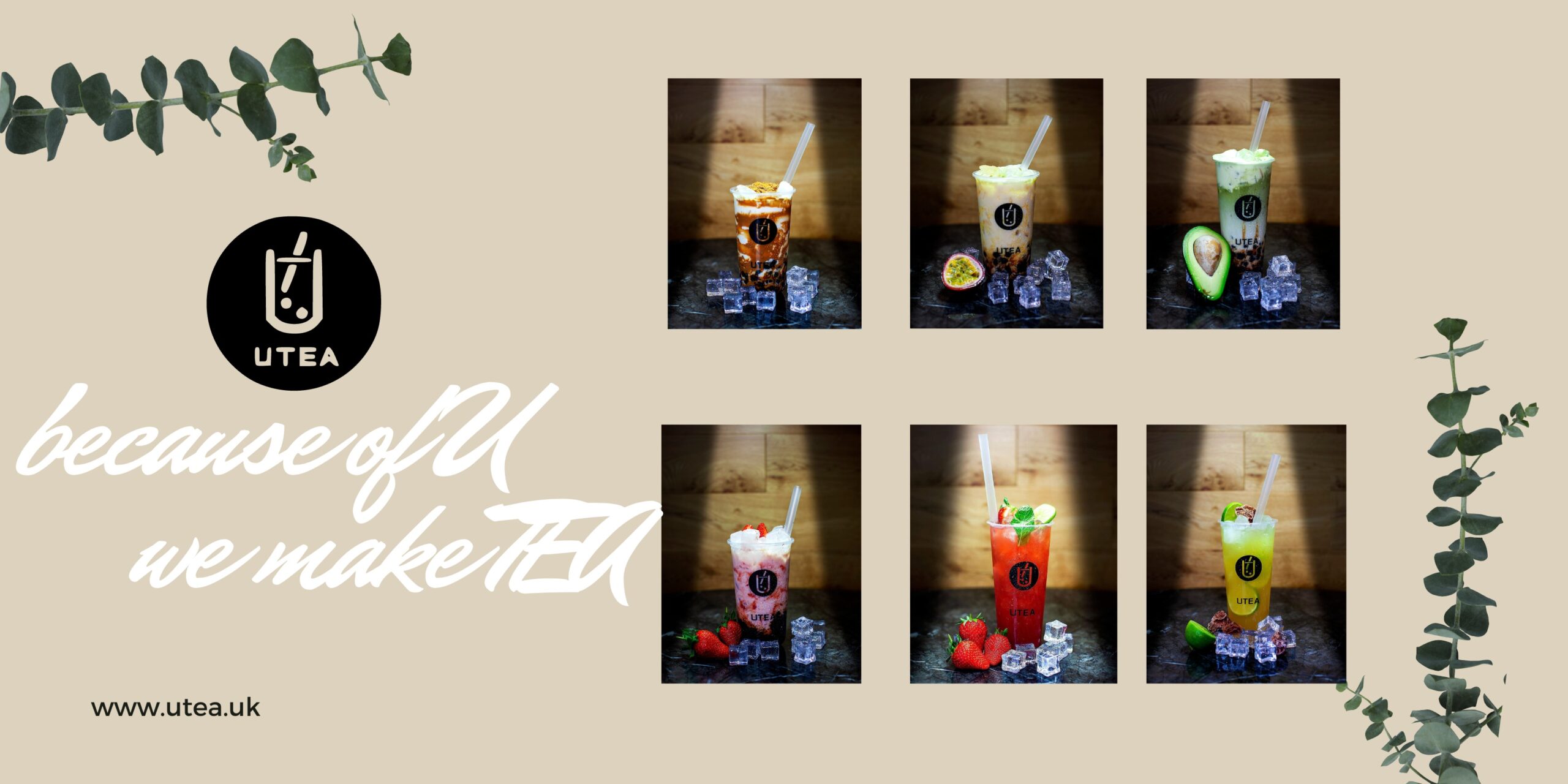 UTEA Because of U, we make TEA Amazing Milk Tea World