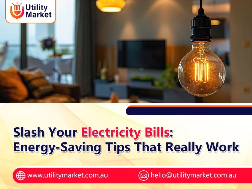 Slash Your Electricity Bills EnergySaving Tips That Really Work