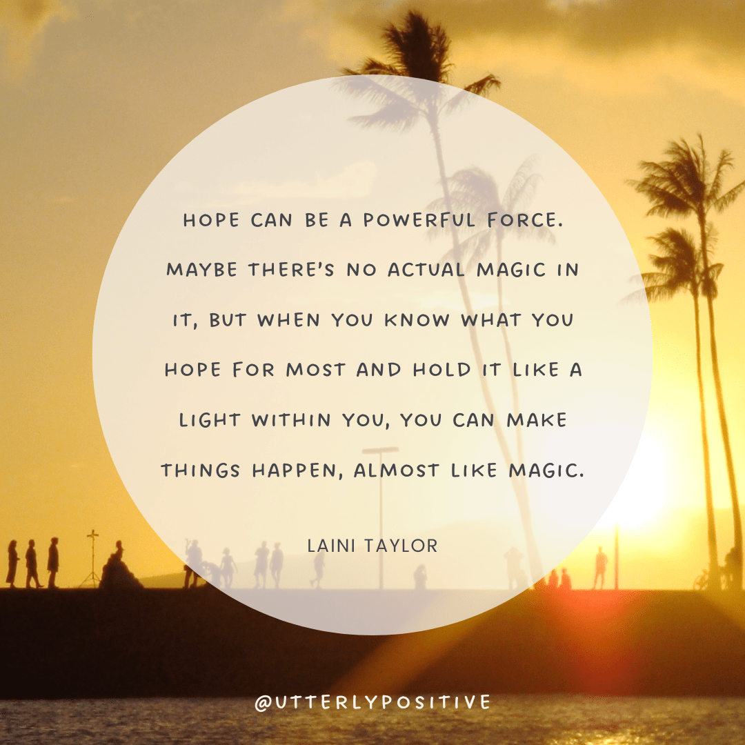 33 Inspirational Quotes About Hope In Hard Times