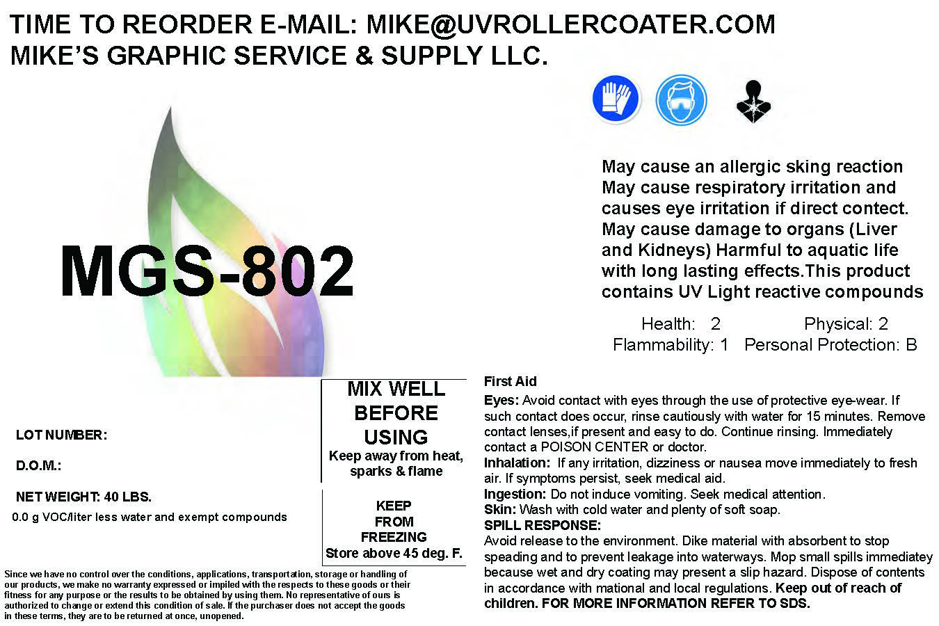 UV Coating 802 Matte finish Mike's Graphic Service & Supply LLC.