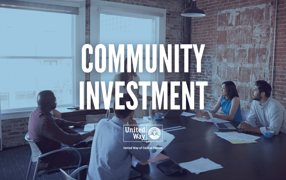 What is the Community Investment Team? United Way of Central Florida