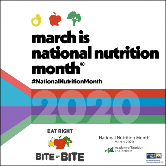National Nutrition Month® 2020 United Way of North Central MA