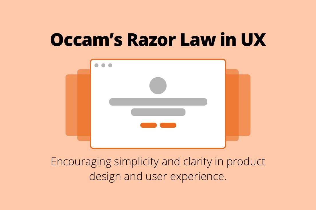 Occam’s Razor Law in UX Design UX Hints