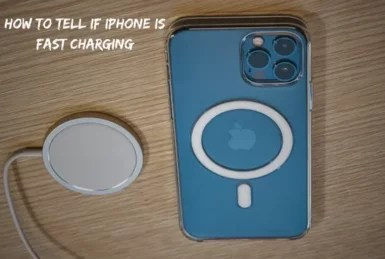 How to Tell if iPhone is Fast Charging or Not?