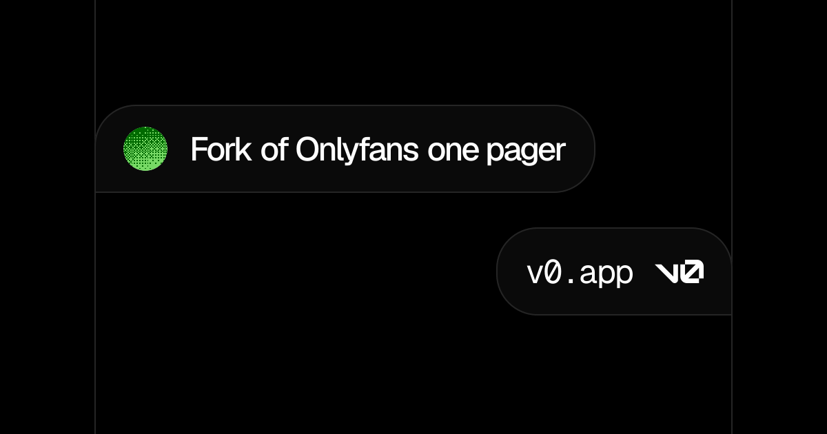Fork of Onlyfans one pager v0 by Vercel