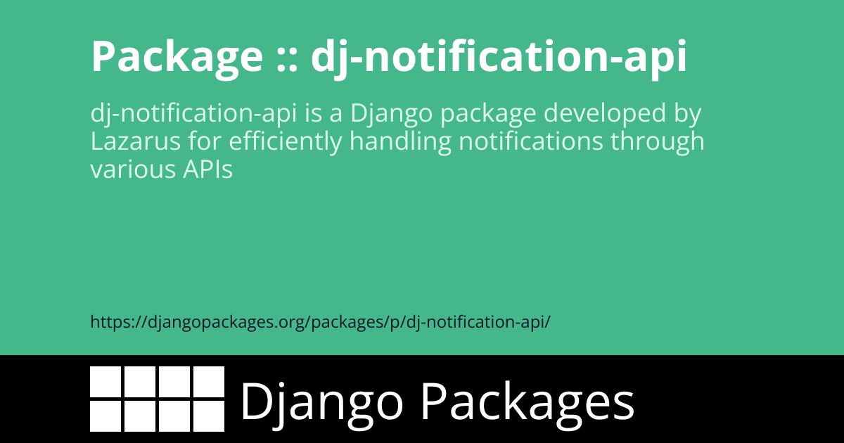 Django Packages djnotificationapi
