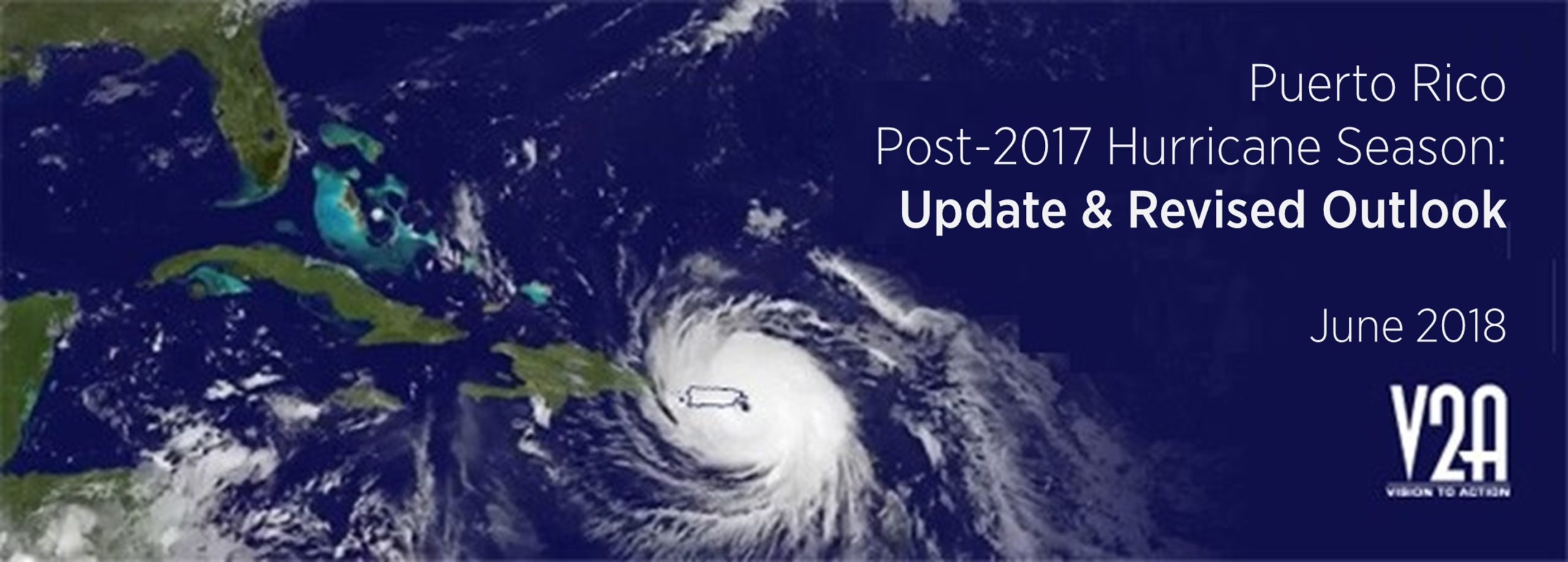 Puerto Rico Post2017 Hurricane Season Update and Revised Outlook V2A