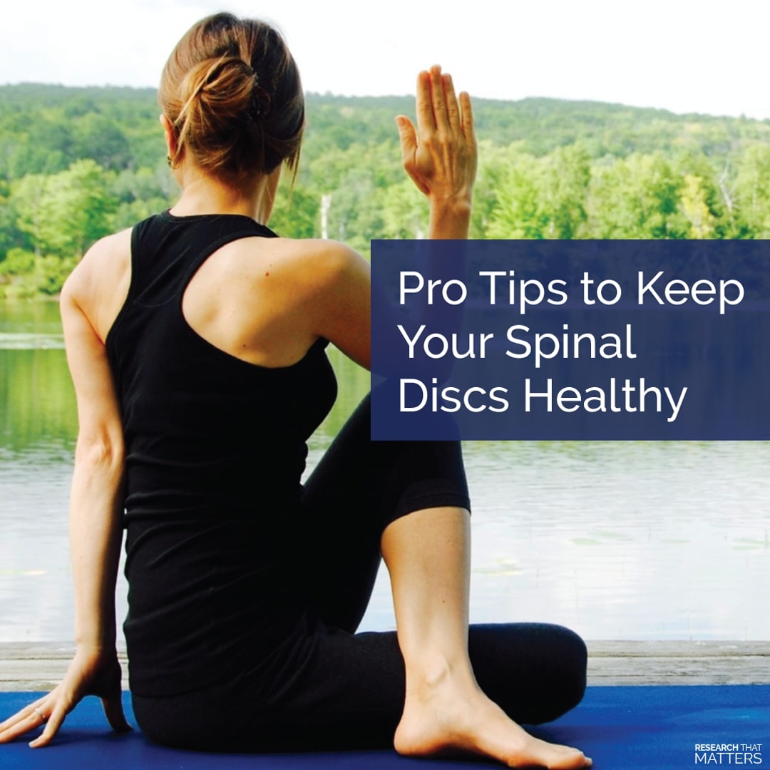 Pro Tips to Keep Your Spinal Discs Healthy Asheville, NC Chiropractor
