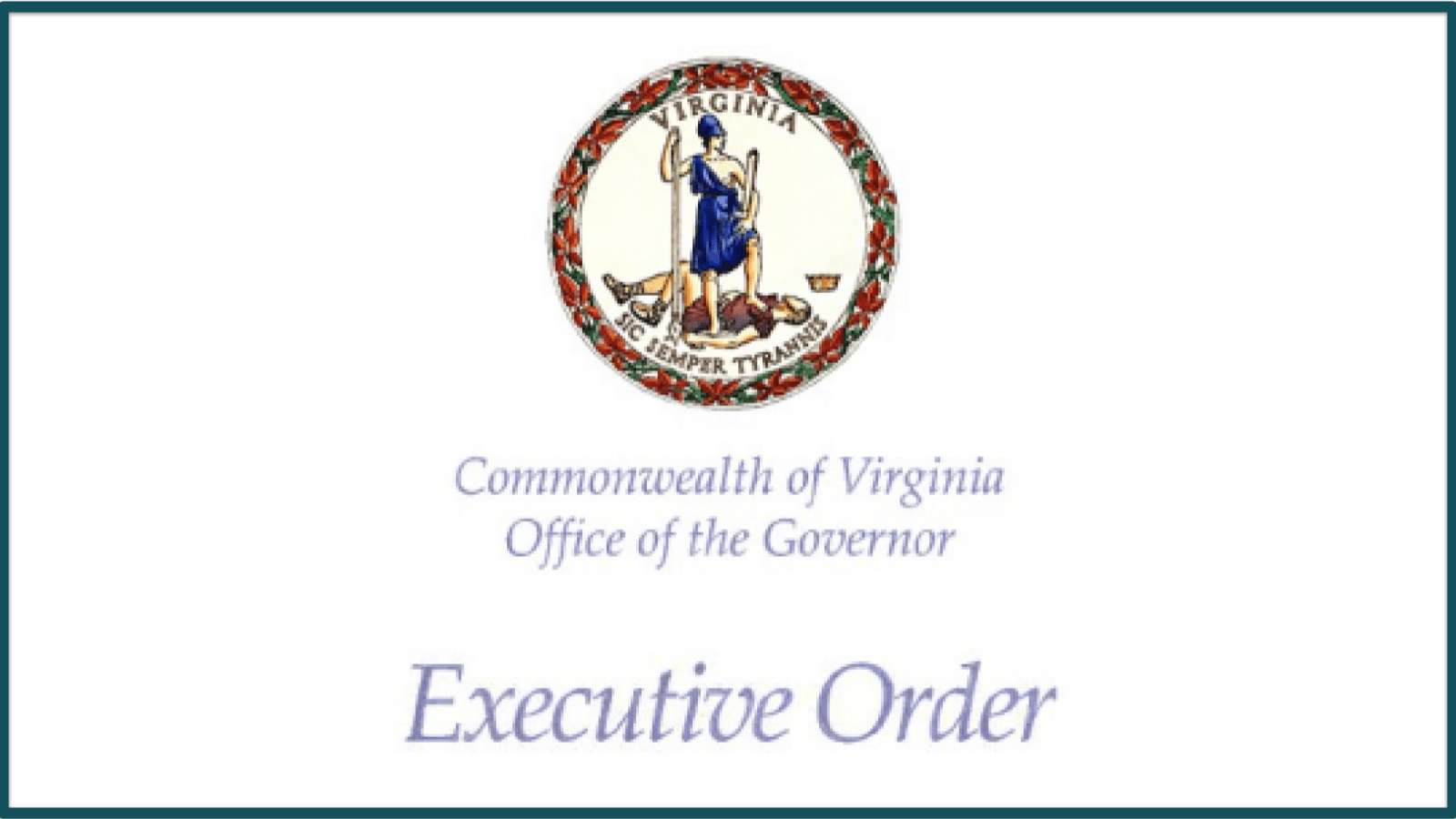 Executive Orders Virginia onAir