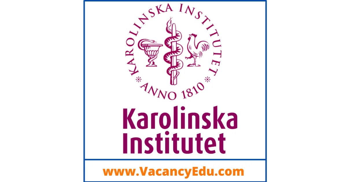 08 PhD Position Fully Funded at The Karolinska Institute, Sweden Vacancy Edu