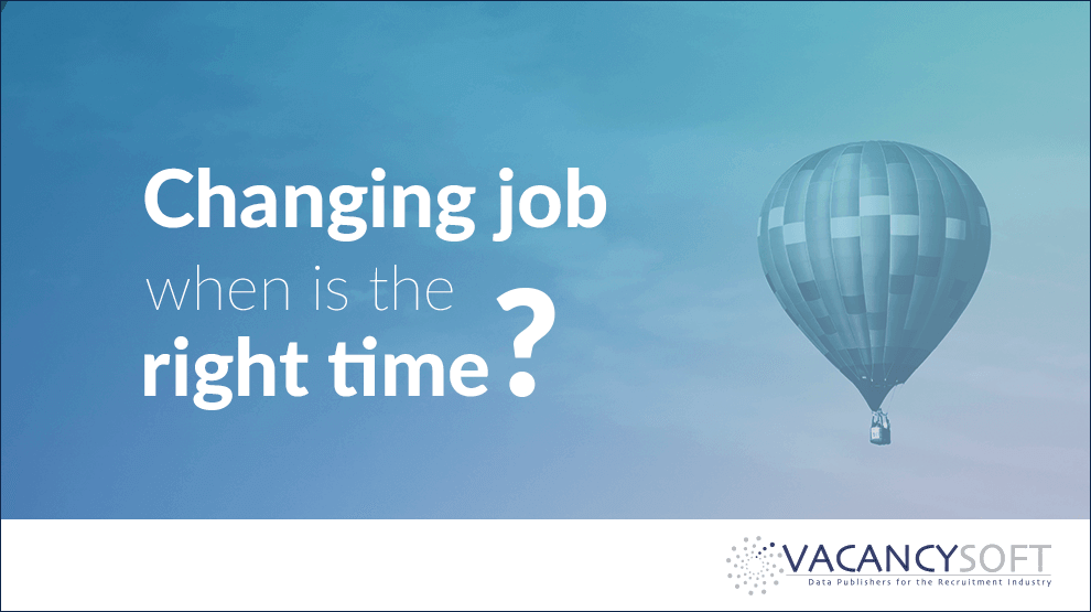 Changing job, when is the right time? Vacancysoft