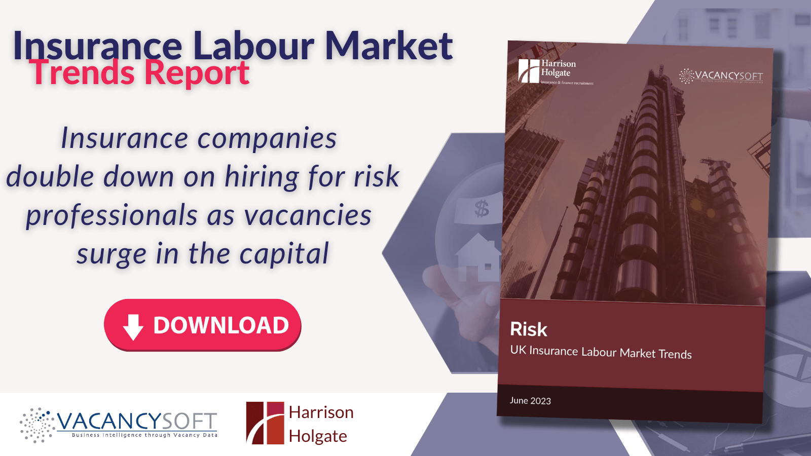 Risk Insurance, UK Labour Market Trends, June 2023 Vacancysoft