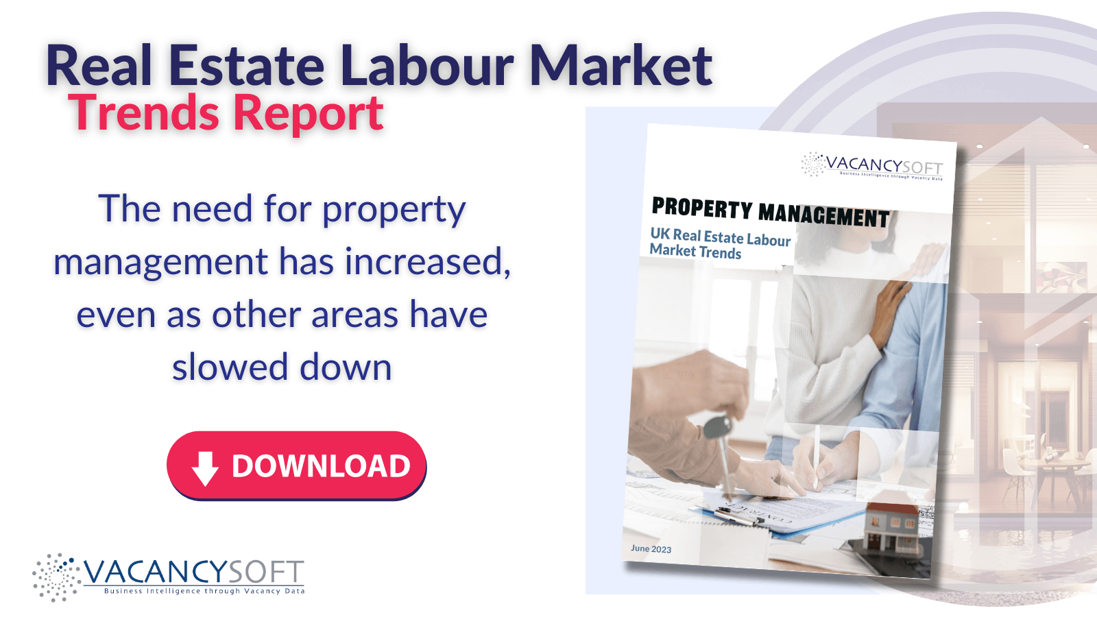 Property Management UK Real Estate Labour Trends, June 2023 Vacancysoft