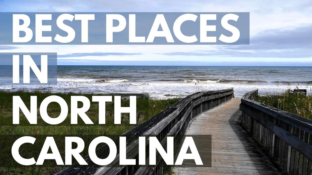 The Best Travel Destinations in North Carolina USA