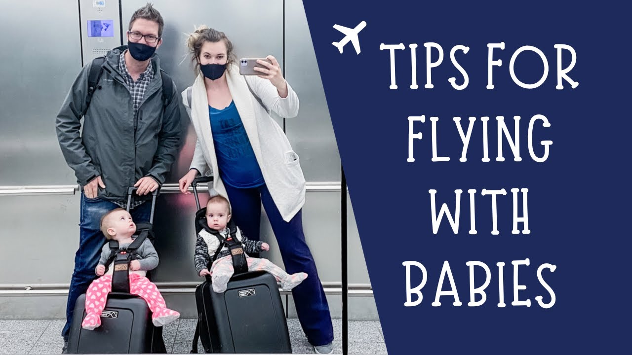 TIPS FOR FLYING WITH BABIES