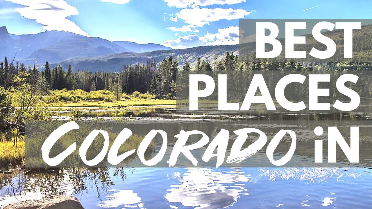 The Best Travel Destinations in Colorado USA