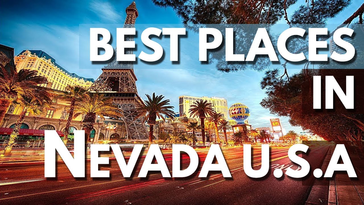 The Best Travel Destinations in Nevada USA