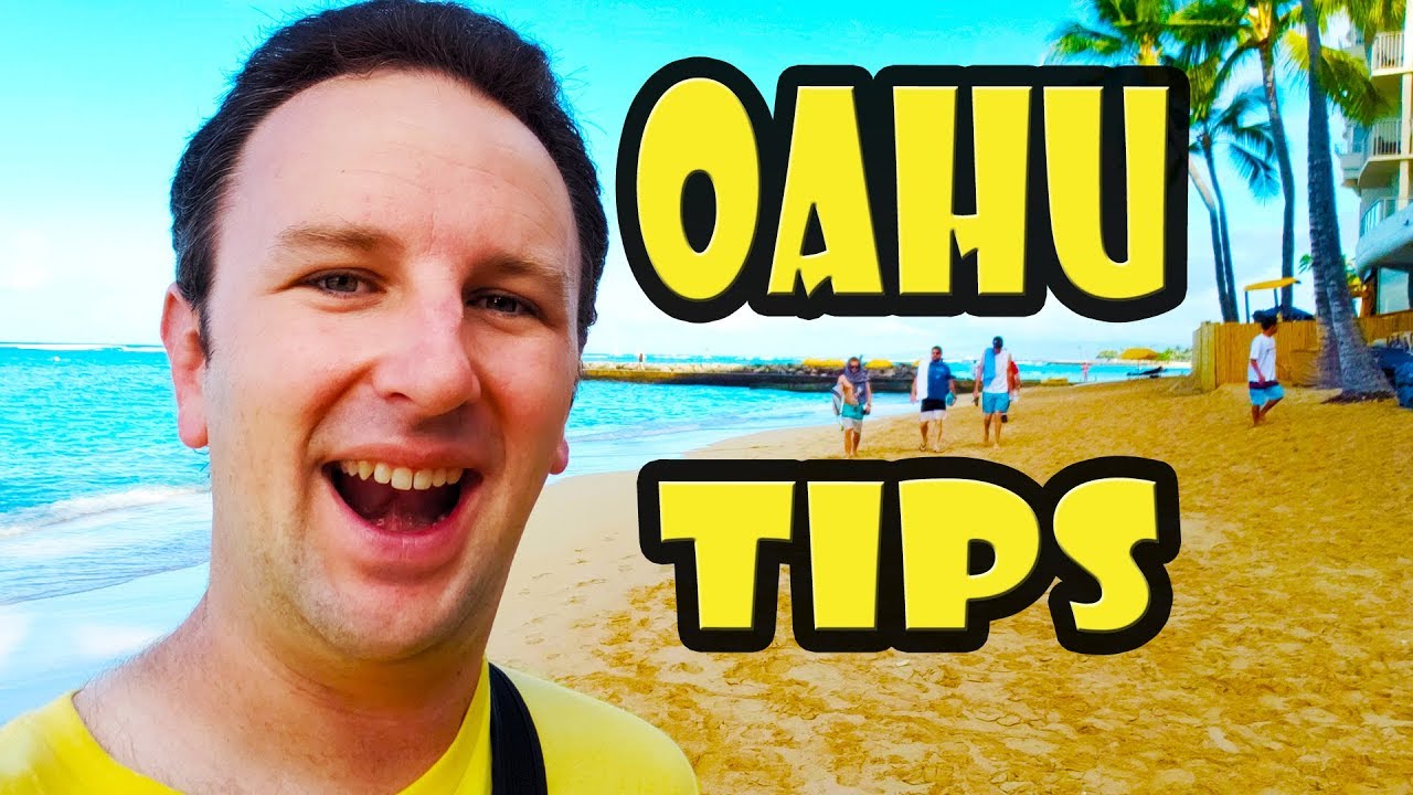 Oahu Travel Tips 10 Things to Know Before YOU Go