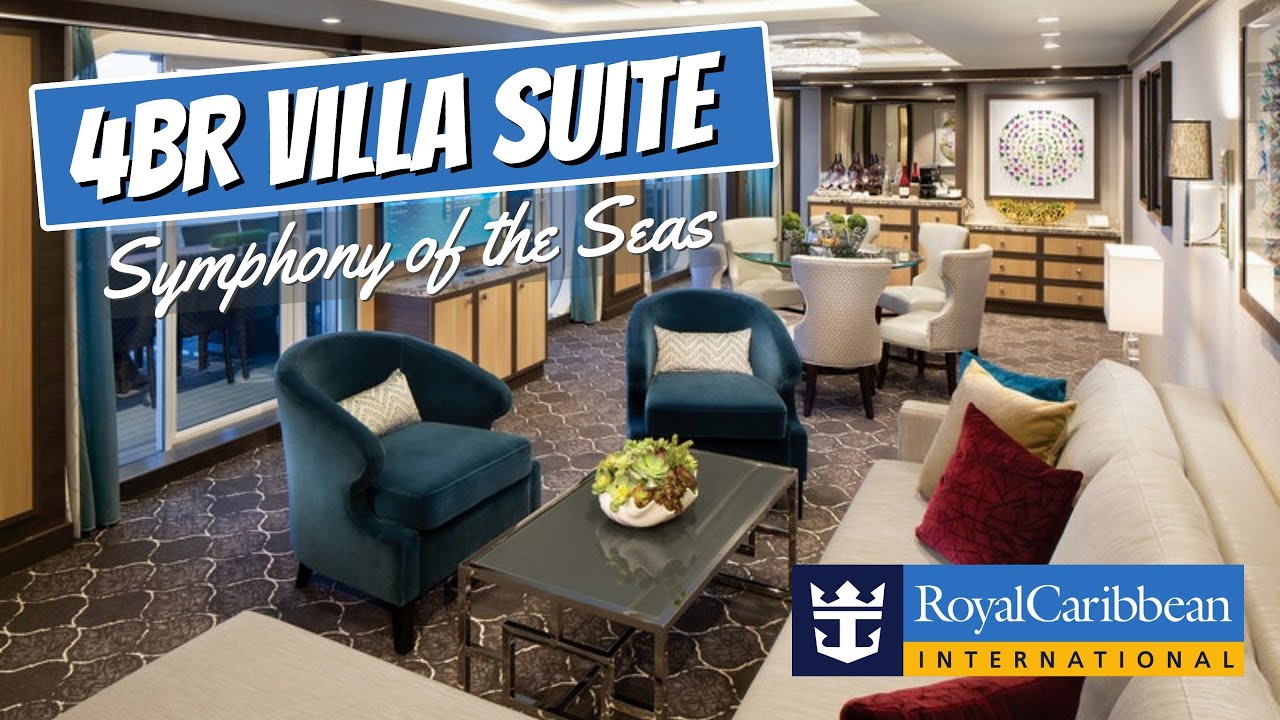 Royal Caribbean "Symphony of the Seas" 4 Bedroom Villa Suite Vacation Guide Central