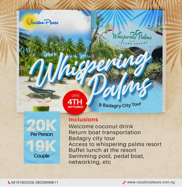 Whispering Palms & Badagry city tour Vacation Places