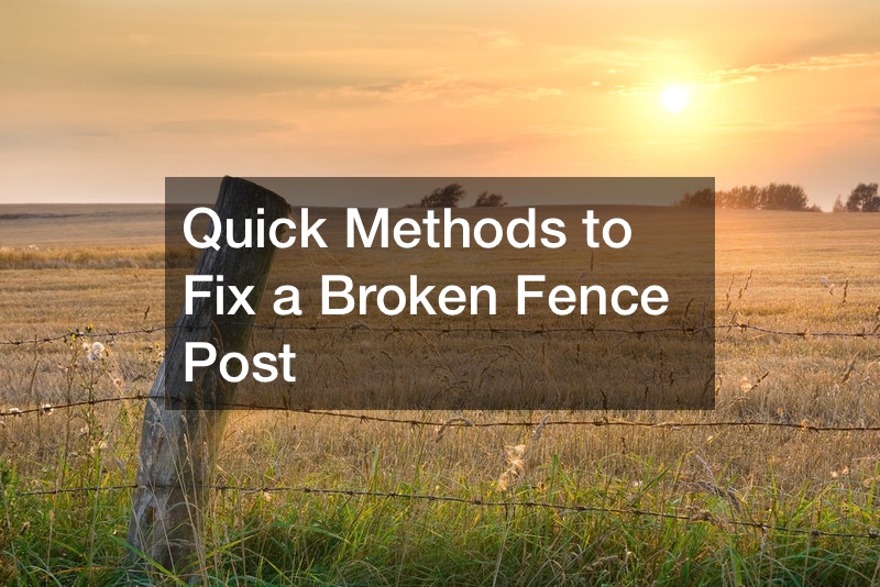 Quick Methods to Fix a Broken Fence Post Vacuum Storage