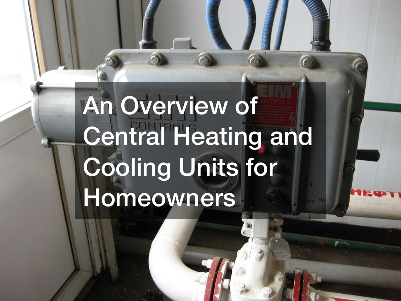 An Overview of Central Heating and Cooling Units for Homeowners Vacuum Storage