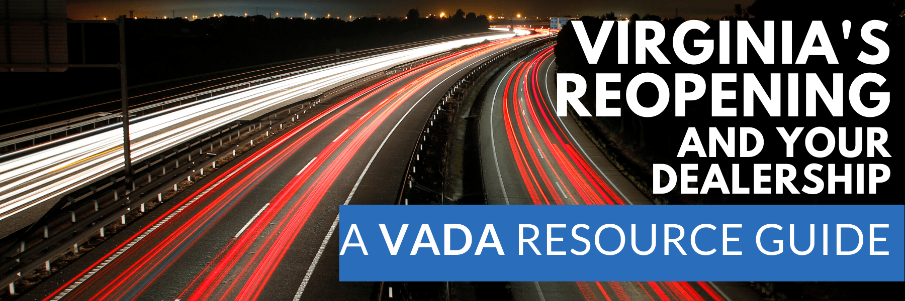 Reopening Virginia's Dealerships Virginia Automobile Dealers Association