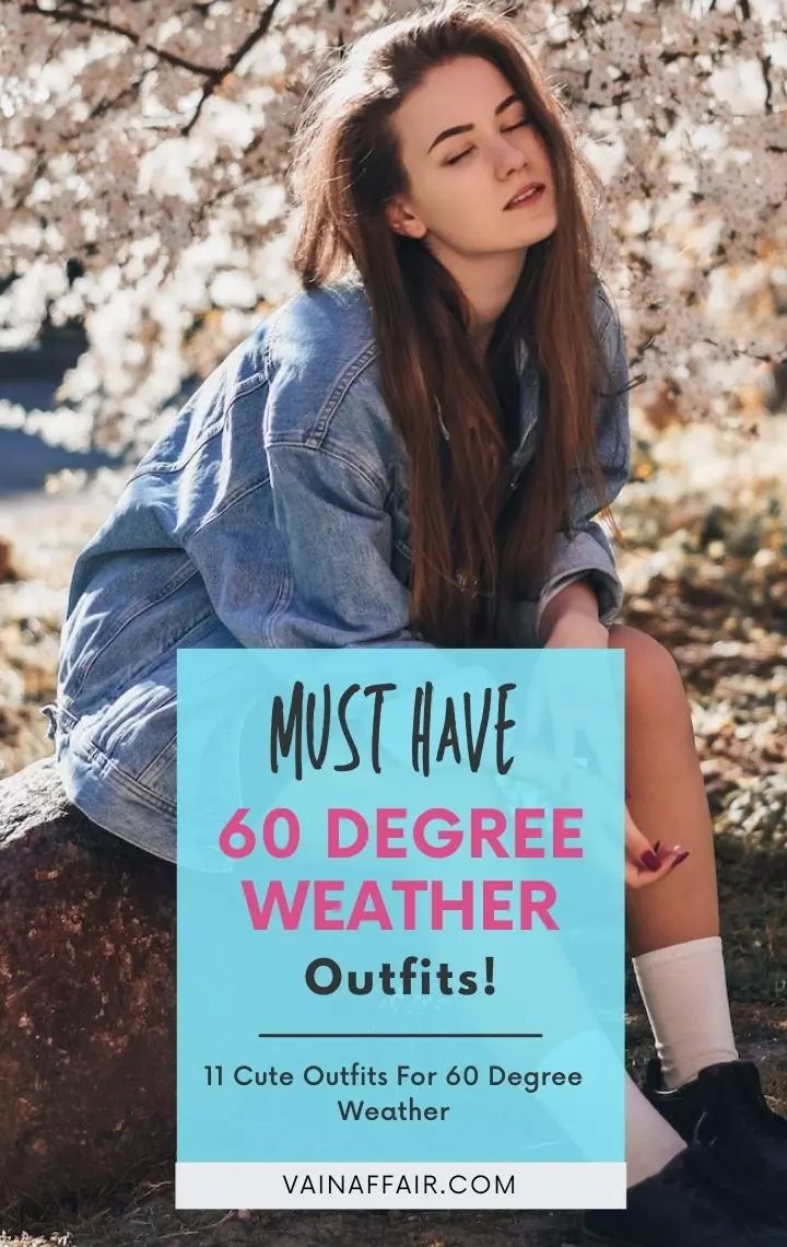 What to Wear In 60 Degree Weather Chic & Prepared Every Time