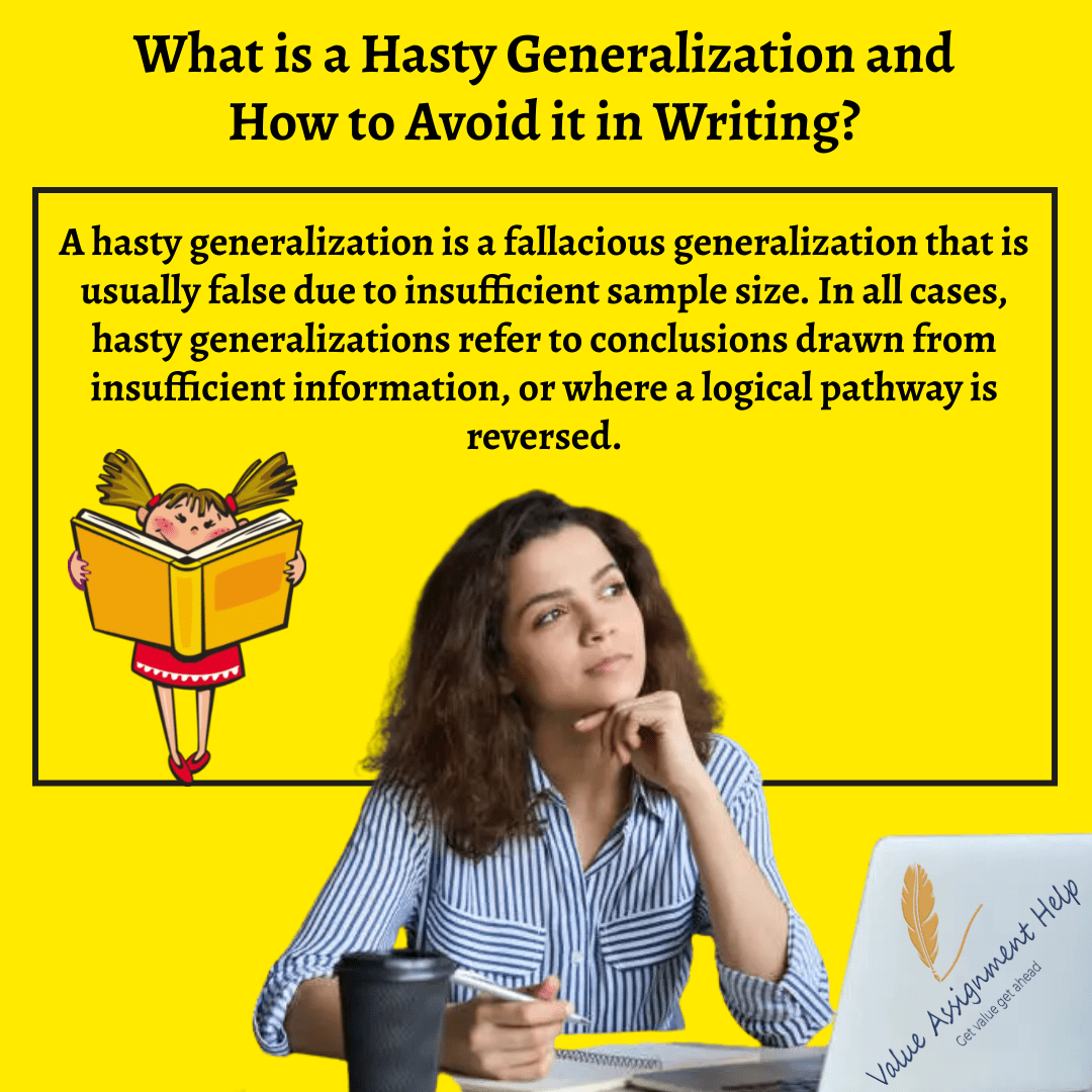 Hasty Generalization and How to avoid it in Writing?