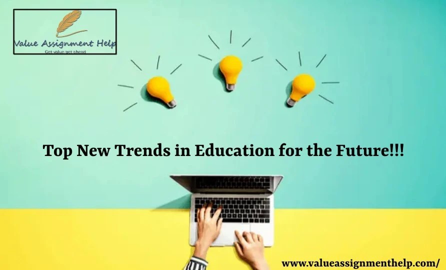 Top New Trends In Future Education
