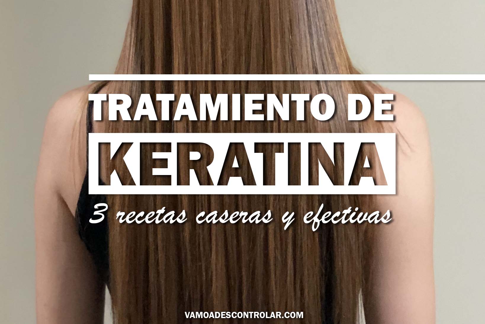 KERATINA CASERA 3 RECETAS FÁCILES Y EFECTIVAS 🥇
